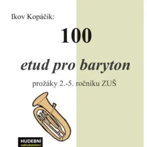 Víkendová Akce 100 etud pro baryton - Ikov Kopáčik