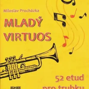 Jen Po Omezenou Doba Mladý virtuos pro trubku - Miloslav Procházka
