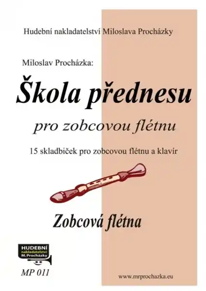 Škola přednesu pro zobcovou flétnu 1. - klavírní doprovod a sólo part Sezónní Sleva