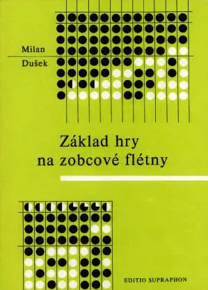 Cenový Hit Základ hry na zobcové flétny - Milan Dušek