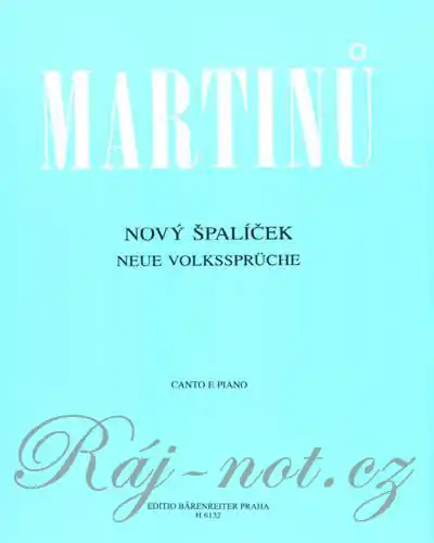 Kup Teď Nový Špalíček pro sólový zpěv a klavír - Bohuslav Martinů