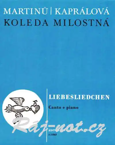 Koleda milostná od Bohuslav Martinů, Vítězslava Kaprálová Must-Have