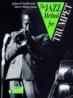 The Jazz Method for Trumpet - učebnice Jazzu pro trubku Jen Po Omezenou Doba