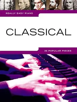 Really Easy Piano Classical - neznámější skladby pro klavír Přímo Od Výrobce