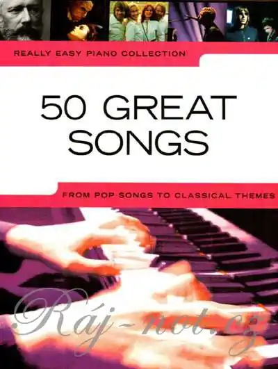 Really Easy Piano 50 Great Songs - jednoduchá úprava pro klavír Víkendová Akce