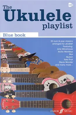 Jen Po Omezenou Doba The Ukulele Playlist The Blue Book - 30 jednoduchých aranžmá známých skladeb v úpravě pro ukulele