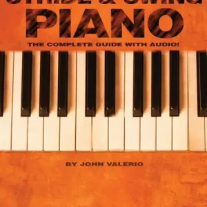Cenově Výhodný Stride And Swing Piano - učebnice hudebních stylů pro klavír