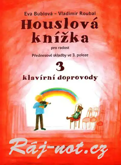 Houslová knížka pro radost 3 - doprovody - Eva Bublová Expresní Doručení