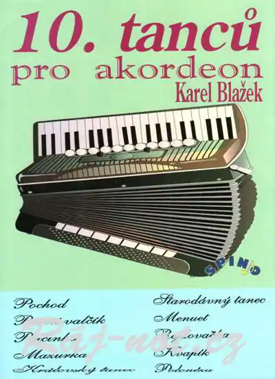 Cenový Hit 10 tanců pro akordeon - Karel Blažek