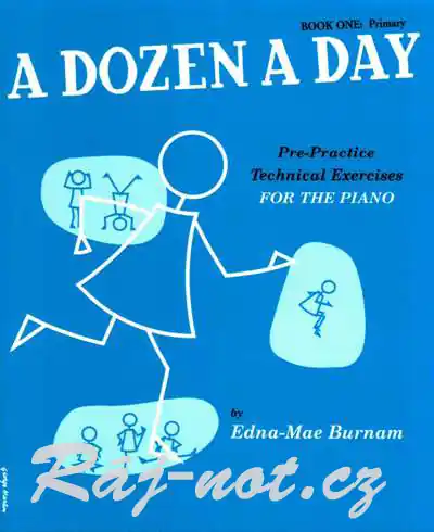 A Dozen A Day Book One Primary - praktické cvičení pro klavír Horká Nabídka