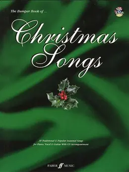 The Bumper Book Of Christmas Songs - vánoční melodie a skladby pro klavír, zpěv a kytaru Nejlepší Volba