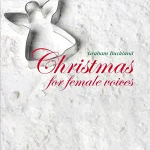 Christmas for female voices - sbírka vánočních melodií v úpravě pro SA Koupit Online