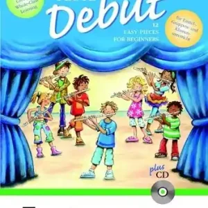 Flute Debut - 12 jednoduchých skladeb pro příčnou flétnu Bezpečná Platba