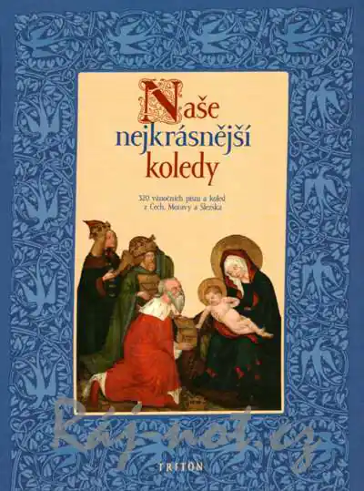 Naše nejkrásnější koledy zpěvník písní Tovární Cena