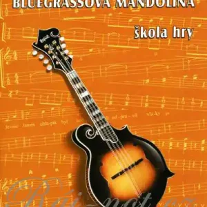 Časově Omezené Bluegrassová mandolína - škola hry od Jan Máca