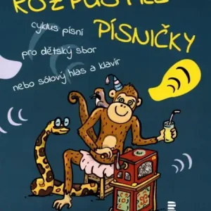 Rozpustilé písničky - cyklus písní pro dětský sbor nebo sólový hlas a klavír od František Fiala, Jiří Žáček Cenová Bomba