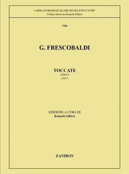 Toccate Per Clavicembalo - Ed. K. Gilbert - Volume I Cenově Výhodný