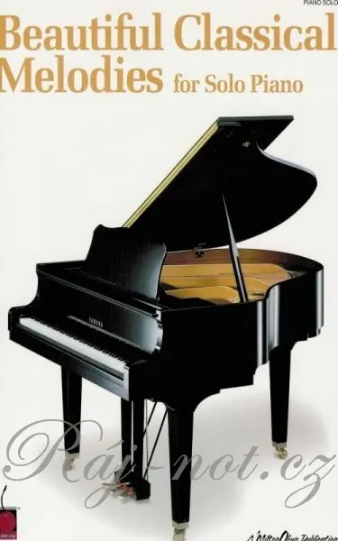 Beautiful Classical Melodies - 20 skladeb pro klavír Nejprodávanější