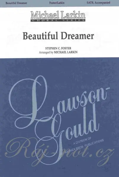Beautiful Dreamer / SATB Oblíbený