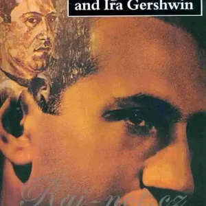 THE BEST OF GEORGE AND IRA GERSHWIN - písně pro klavír, zpěv a akordy pro kytaru Must-Have