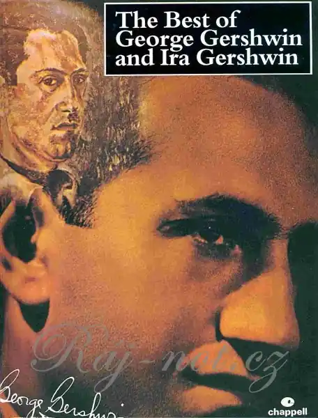 THE BEST OF GEORGE AND IRA GERSHWIN - písně pro klavír, zpěv a akordy pro kytaru Must-Have