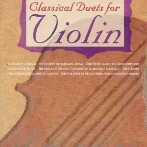 Nejprodávanější Classical Duets for violin - Cesta historií klasické hudby pro dvoje housle
