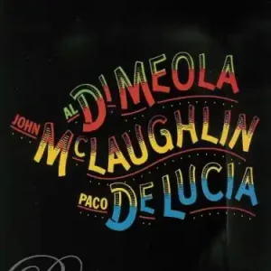 Odeslání Ihned Al Di Meola, John McLaughlin, And Paco DeLuci - 5 sólových skladeb pro kytaru