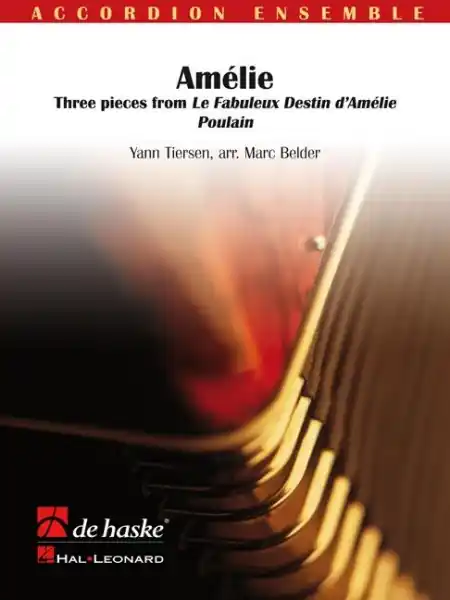 Amélie - Three pieces from ‘Le Fabuleux Destin d Amélie Poulain‘ - set - noty pro akordeonový orchestr Nízká Cena