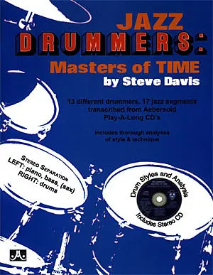Přímo Od Výrobce JAZZ DRUMMERS MASTERS OF TIME by Steve Davis