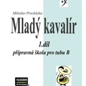 Mladý kavalír 1 - přípravná škola hry na tubu B Víkendová Akce