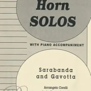 SARABANDA AND GAVOTTA - f-horn solo with piano / lesní roh + klavír Cenový Hit