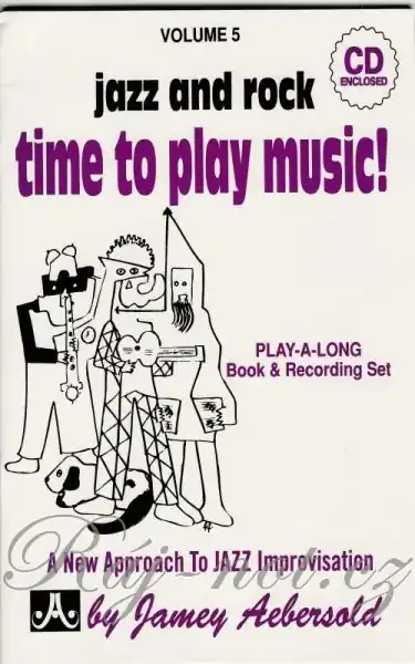 AEBERSOLD PLAY ALONG 5 - TIME TO PLAY MUSIC Kup Teď