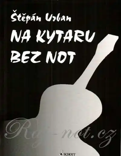 Oblíbený Na kytaru bez not - Štěpán Urban
