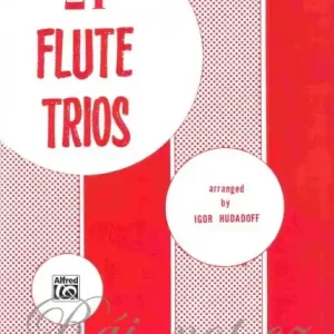 24 FLUTE TRIOS arranged by Igor Hudadoff / tria pro příčnou flétnu Speciální Cena