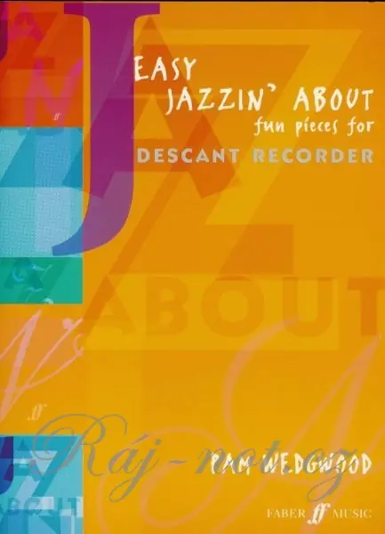 Easy Jazzin About - 12 skladeb pro zobcovou flétnu a klavír Sezónní Sleva