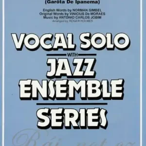 THE GIRL FROM IPANEMA - Vocal Solo with Jazz Ensemble / partitura + party Přímo Od Výrobce