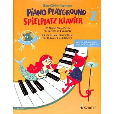 Piano Playground 30 Playful Piano Pieces for Lessons and Concerts 2 Víkendová Akce