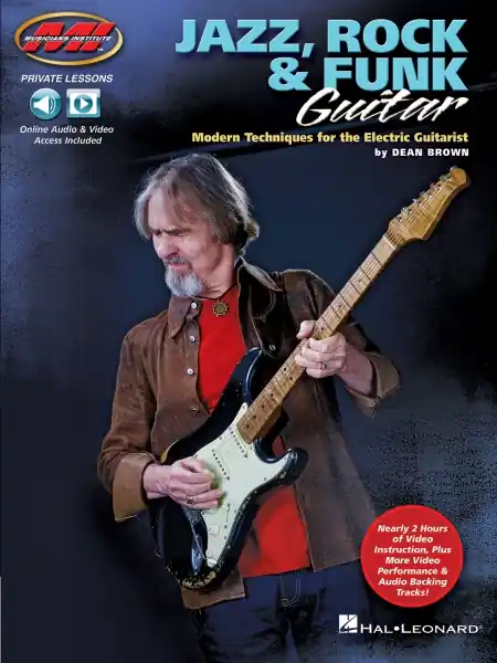 Nejlepší Cena Jazz, Rock & Funk Guitar - Modern Techniques for the Electric Guitarist Private Lessons Series