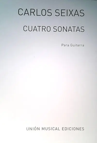 Seixas Cuatro Sonatas (Ruiz Pipo) for Guitar Super Cena