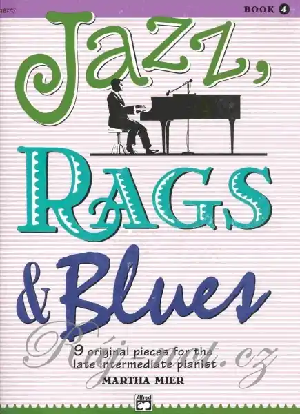 Omezená Nabídka JAZZ, RAGS, BLUES 4 by Martha Mier piano solo / sólo klavír