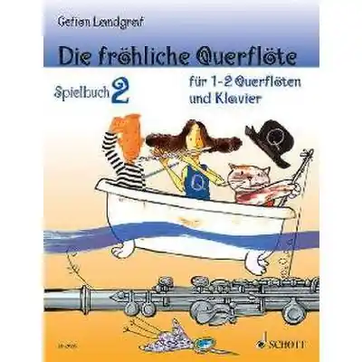 Nakupujte Hned Die froehliche Querfloete - Spielbuch 2 - jednoduché skladby pro příčnou flétnu a klavír