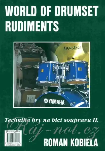 Technika hry na bicí soupravu 2 - Roman Kobiela Nejprodávanější
