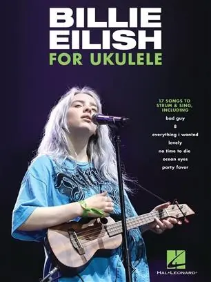 Levný Billie Eilish For Ukulele - 17 Songs to Strum & Sing