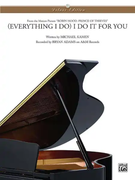 Everything I Do I Do It for You pro sólový klavír Nejlepší Volba