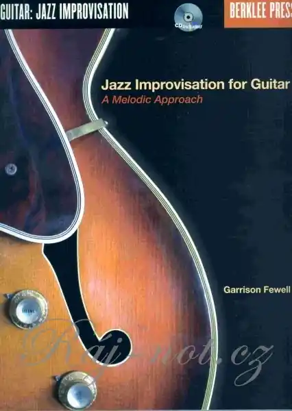 Jazz Improvisation for Guitar - A Melodic Approach + Audio Online / kytara + tabulatura Omezená Nabídka