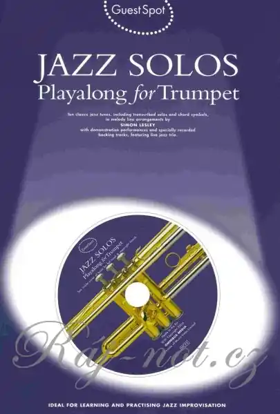 Guest Spot Jazz Solos - 10 skladeb pro trumpetu Autentický