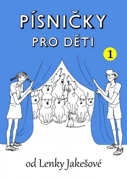 Písničky pro děti 1 od Lenky Jakešové Must-Have