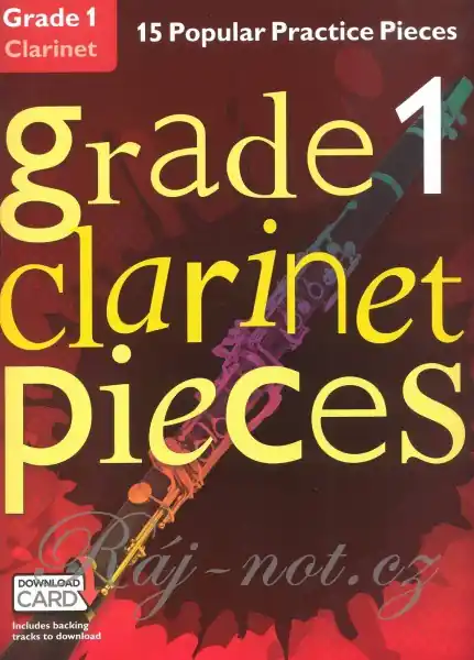 Must-Have GRADE 1 - 15 Popular Practice Pieces + Audio Online / klarinet