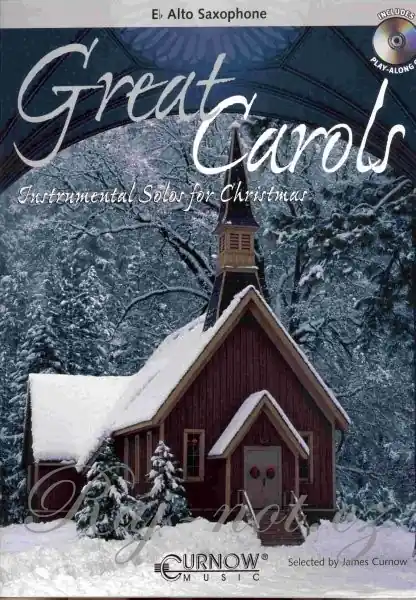 GREAT CAROLS - vánoční melodie pro alto saxofon Rychlé Dodání