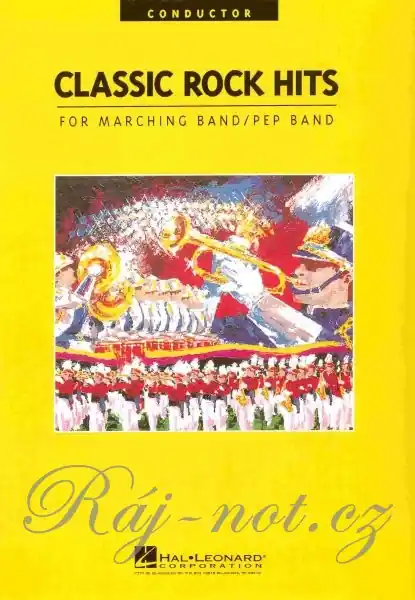 Nízká Cena CLASSIC ROCK HITS FOR MARCHING BAND - CONDUCTOR